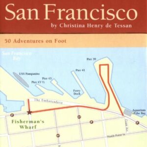 Chronicle Books City Walks: San Francisco - 50 Adventures on Foot.