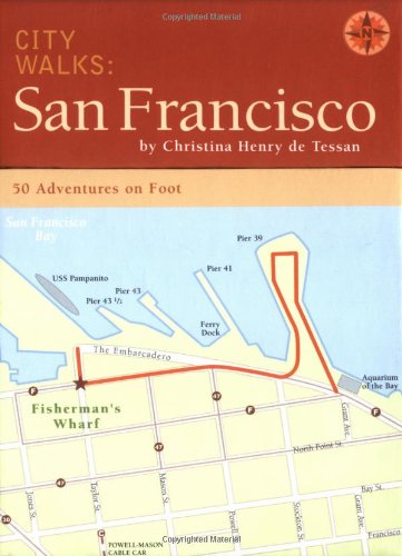 Chronicle Books City Walks: San Francisco - 50 Adventures on Foot.